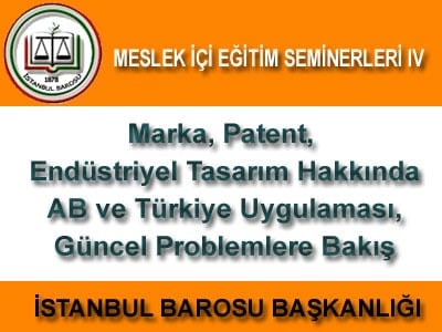 Marka, Patent, Endüstriyel Tkasarım Hakkında
Ab Ve Türkiye Uygulaması
