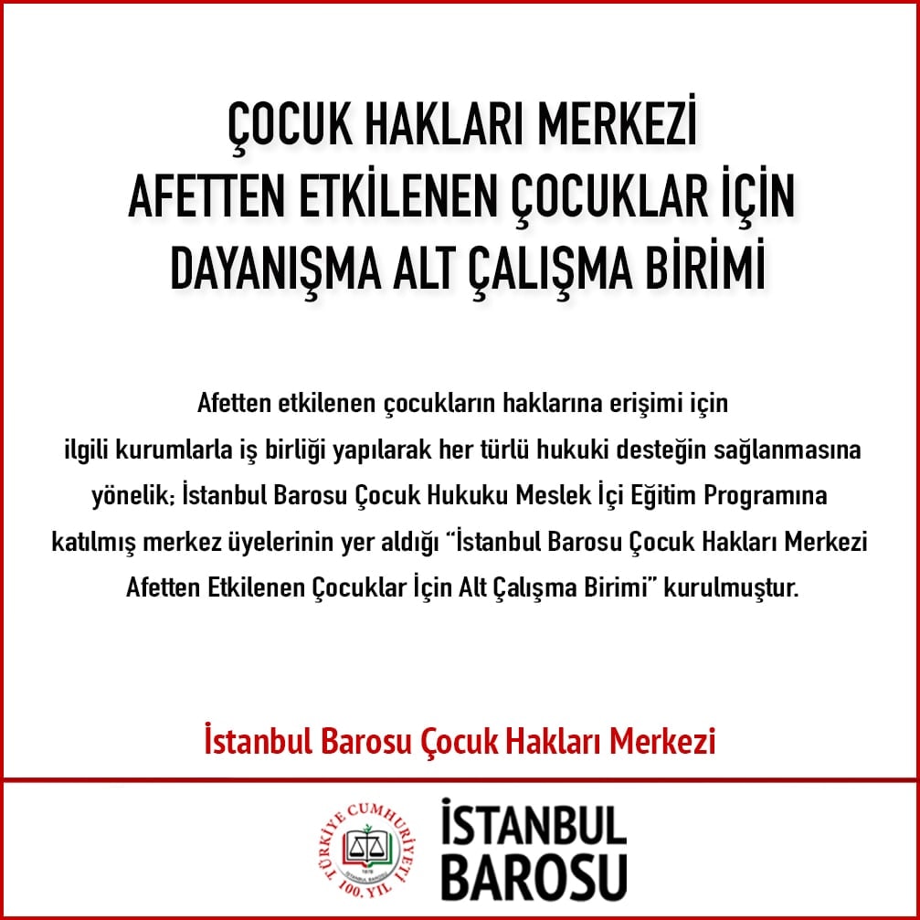Çocuk Hakları Merkezi Afetten Etkilenen Çocuklar İçin Dayanışma Alt Çalışma Birimi Kuruldu - 1