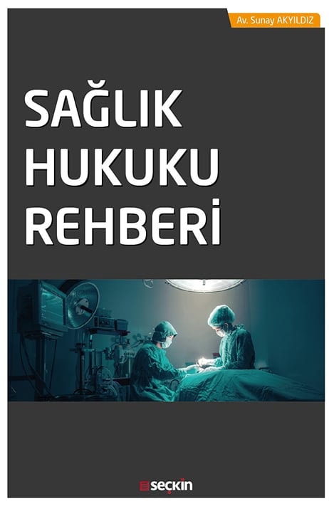Sağlık Hukuku Rehberi