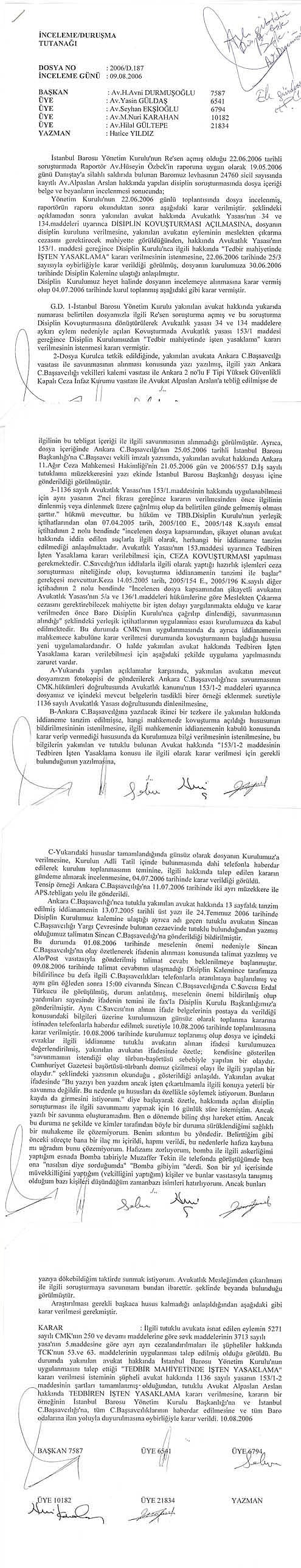 Av. Alpaslan Arslan Hakkında
“Tedbir Mahiyetinde İşten Yasaklama” 
Kararı Verildi - 2