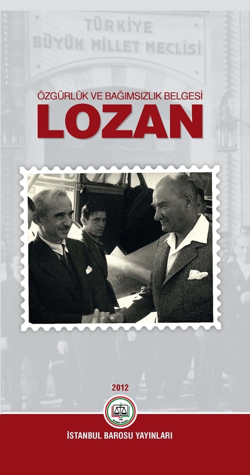 Özgürlük Ve Bağımsızlık Belgesi Lozan Kitabı Çıktı - 1