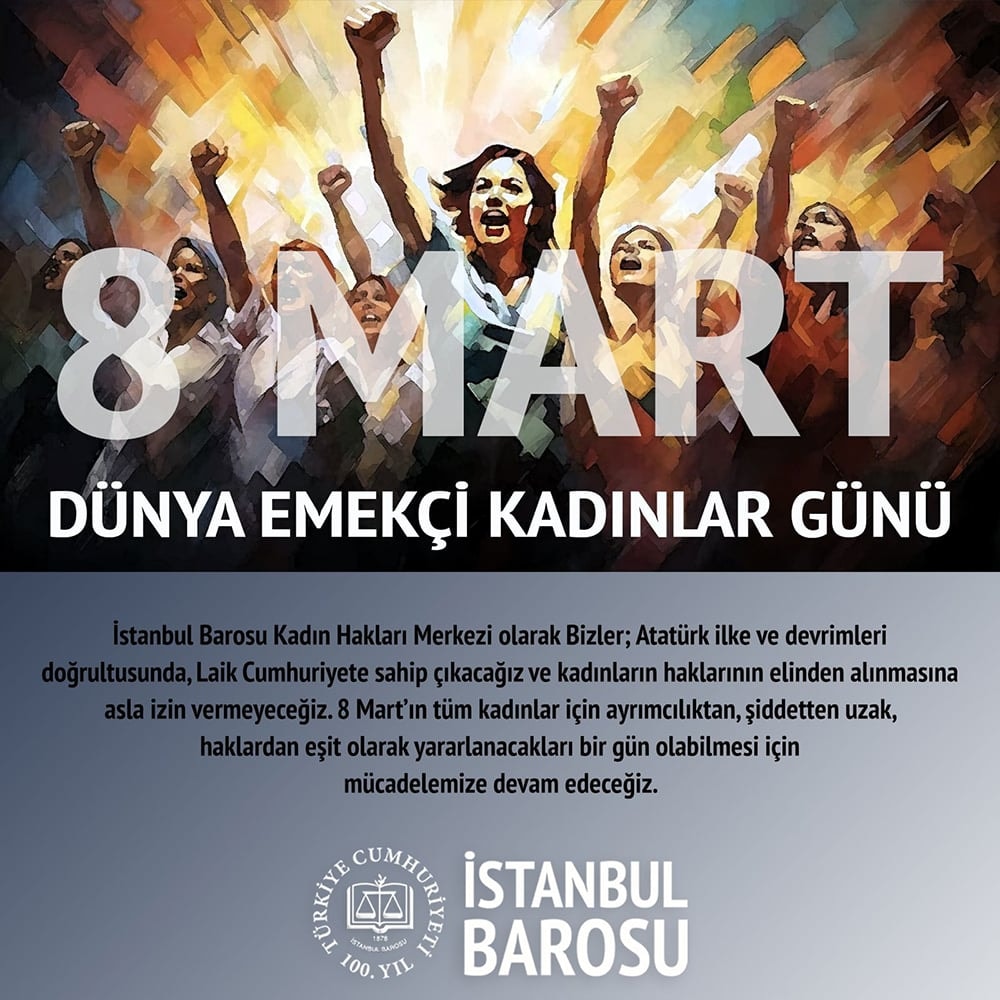 8 Mart Dünya Emekçi Kadınlar Günü