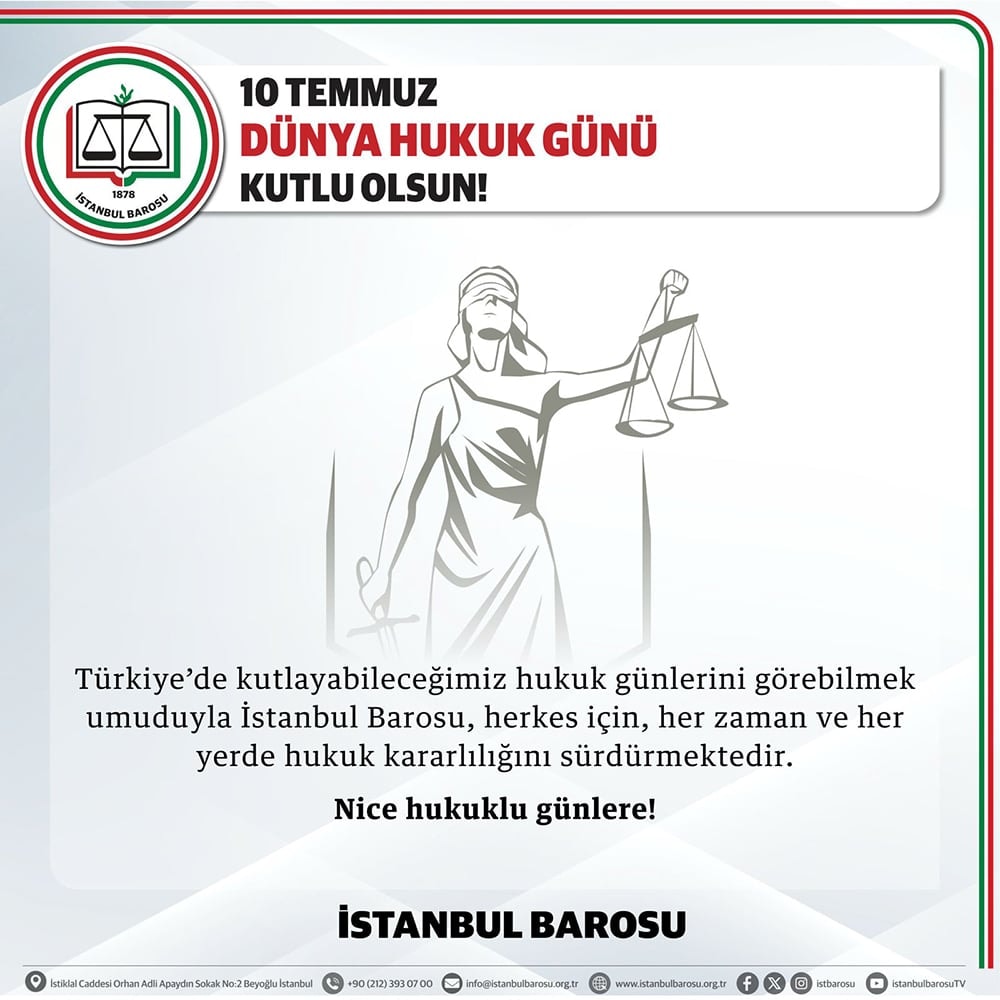 10 Temmuz Dünya Hukuk Günü Kutlu Olsun!