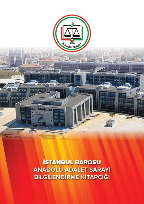 İstanbul Anadolu Adalet Sarayı Bilgilendirme Kitapçığı Hazırlandı

 - 2