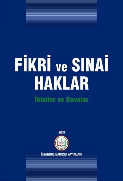 Fikri Ve Sınai Haklarda İhlaller Ve Davalar