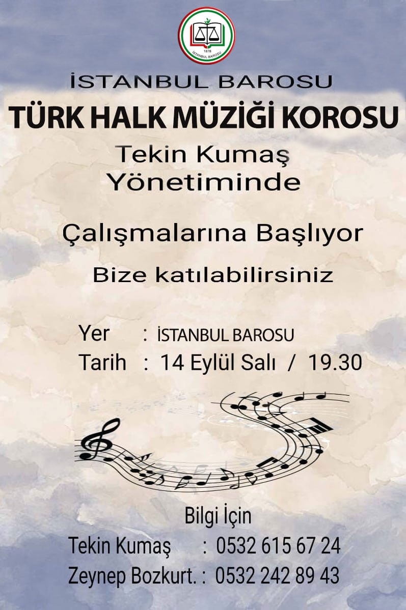 İstanbul Barosu Türk Halk Müziği Korosu Tekin Kumaş Yönetiminde Çalışmalarına Başlıyor