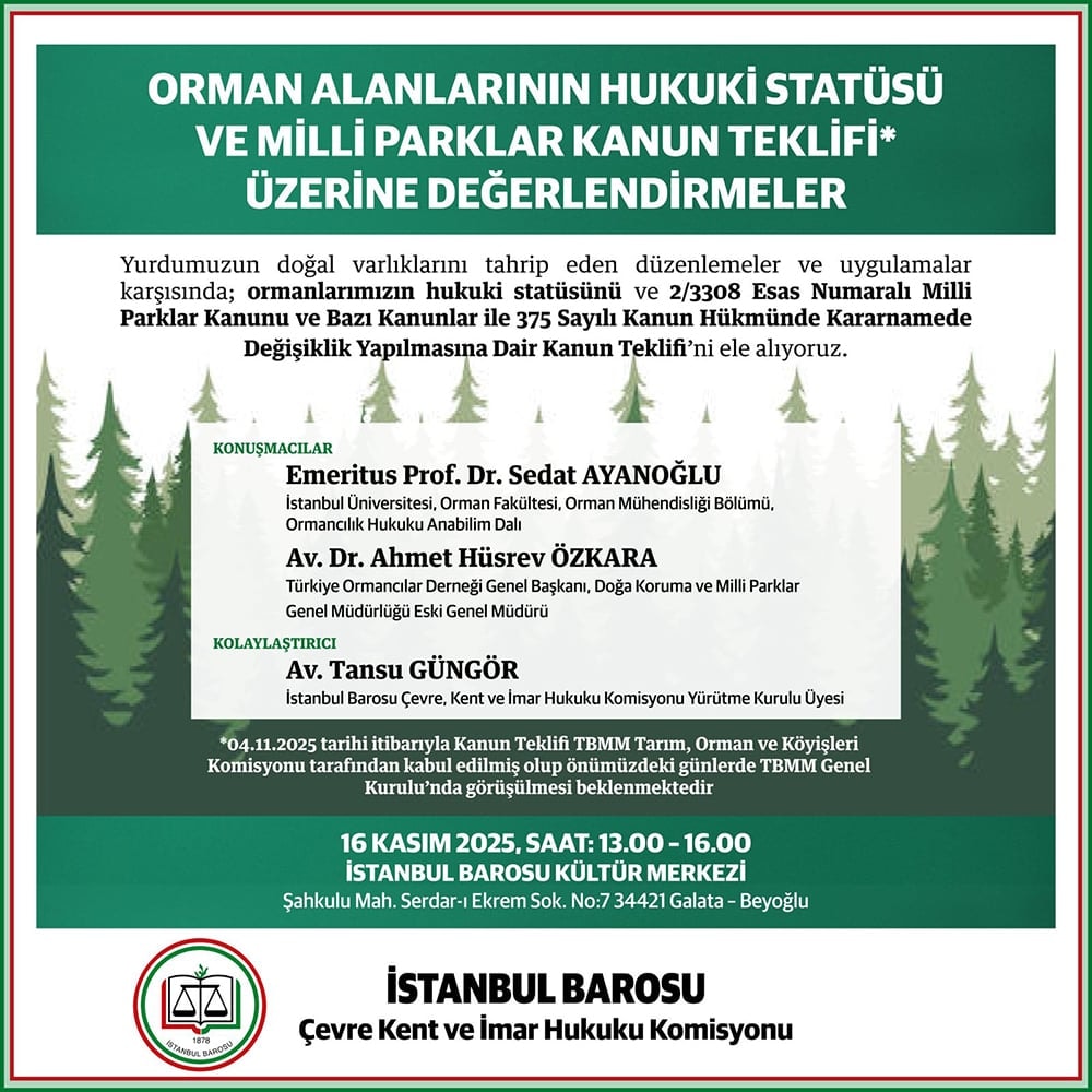 Orman Alanlarının Hukuki Statüsü ve Milli PArklar Kanun Teklifi Üzerine Değerlendirmeler
