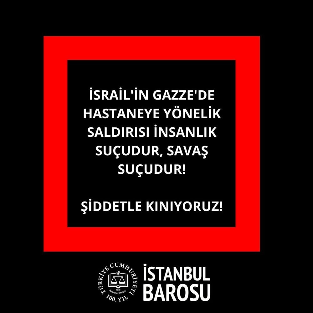 İsrail'in Gazze'de Hastaneye Yönelik Saldırısı İnsanlık Suçudur, Savaş Suçudur! Şiddetle Kınıyoruz!