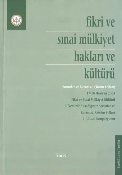 Fikri Ve Sınai Mülkiyet Hakları Ve Kültürü