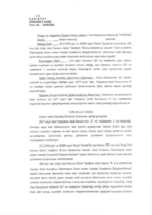 Karşı Taraf Avukatlık Ücretinin Belgelendirilmesiyle İlgili Danıştay'dan Yürütmeyi Durdurma Kararı - 2