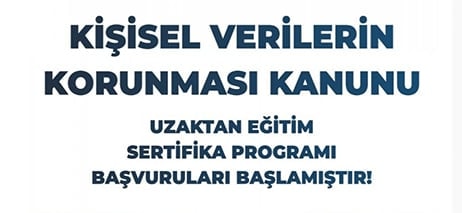 Kişisel Verilerin Korunması Kanunu Uzaktan Eğitim Sertifika Programı