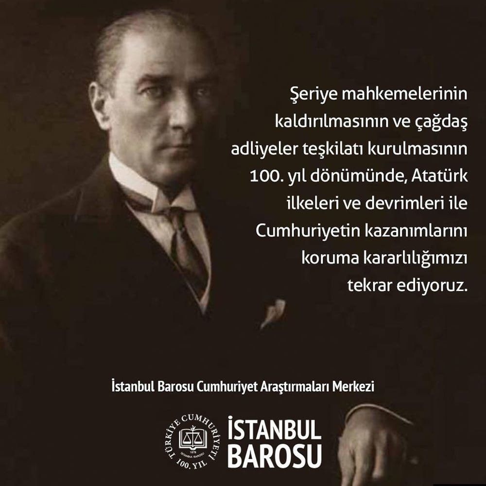 Şeriye Mahkemelerinin Kaldırılmasının ve Çağdaş Mahkemeler Teşkilatı Kurulmasının 100. Yıl Dönümü