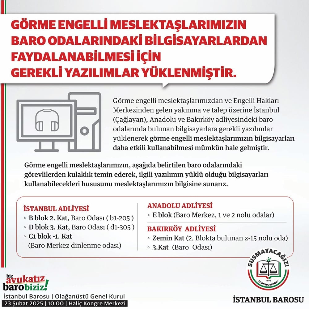 Görme Engelli Meslektaşlarımızın Baro Odalarındaki Bilgisayarlardan Faydalanabilmesi İçin Gerekli Yazılımlar Yüklenmiştir                                                                                                                                                                                                                                                                                            