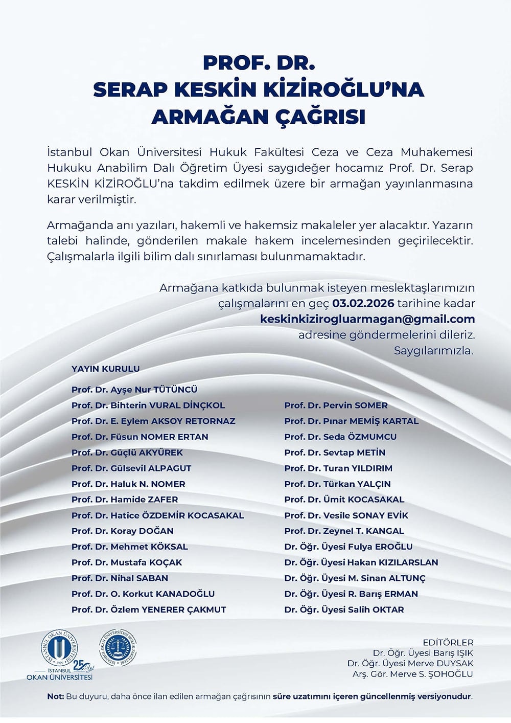 Prof. Dr Serap KESKİN KİZİROĞLU'na Armağan Kitabı Makale Çağrısı