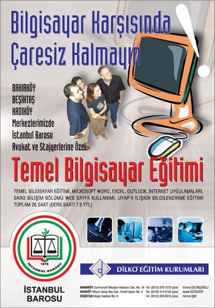 Avukat Ve Stajyerlere 

 Temel Bilgisayar Eğitimi