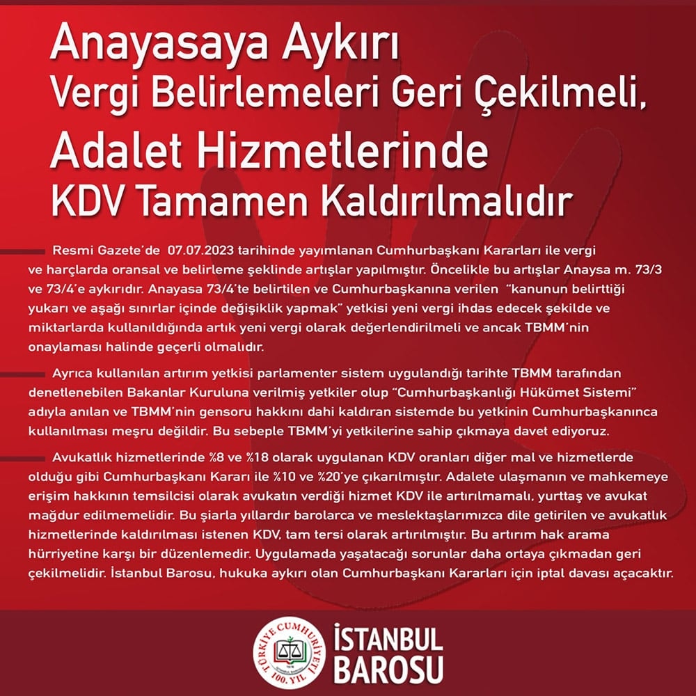 Anayasaya Aykırı Vergi Belirlemeleri Geri Çekilmeli, Adalet Hizmetlerinde KDV Tamamen Kaldırılmalıdır