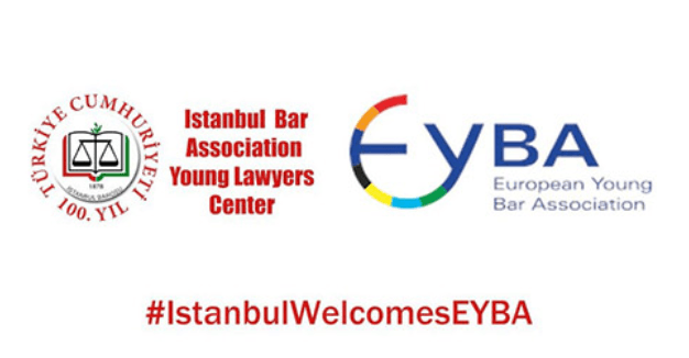 European Young Bar Association (EYBA) Genel Kurulu ve Yaz Konferansı Yapıldı