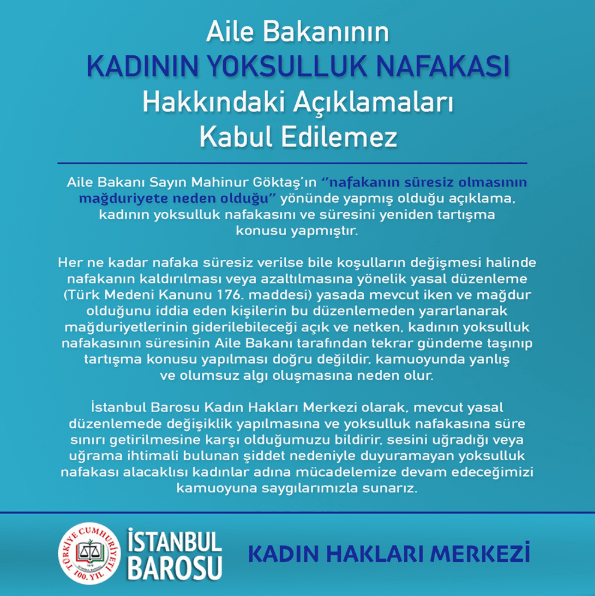 Aile Bakanının Kadının Yoksulluk Nafakası Hakkındaki Açıklamaları Kabul Edilemez