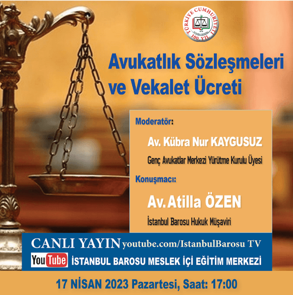 Avukatlık Sözleşmeleri ve Vekalet Ücreti Eğitim Semineri