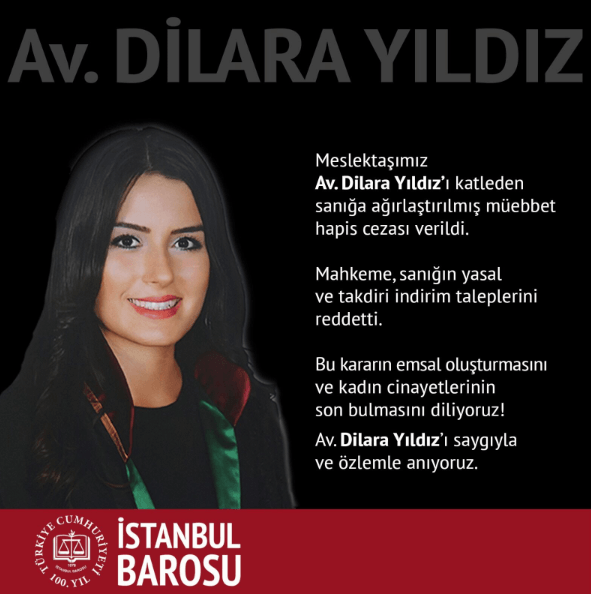 Av. Dilara Yıldız’ın Katil Zanlısına Ağırlaştırılmış Müebbet Hapis Cezası Verildi