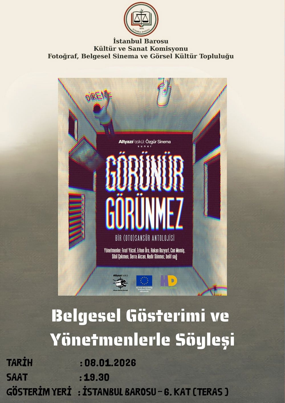 Belgesel Gösterimi ve Yönetmenlerle Söyleşi