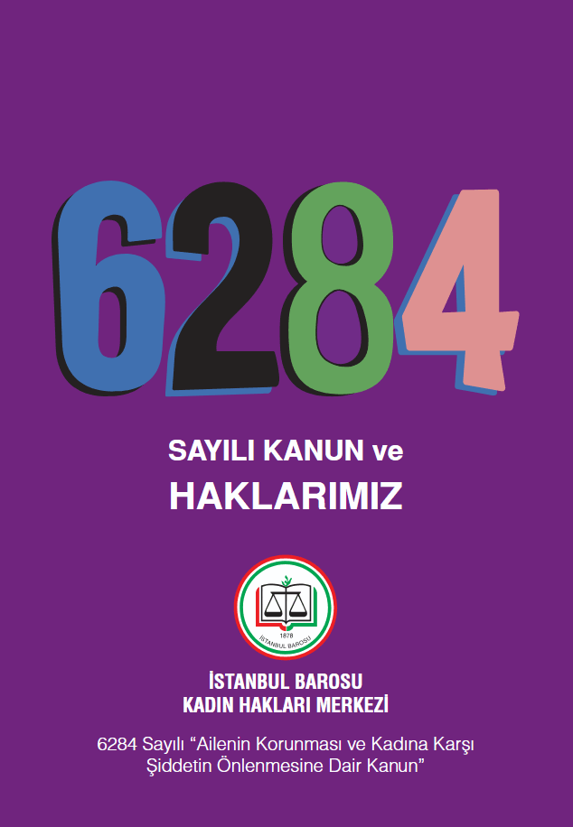6284 Sayılı Kanun ve Haklarımız