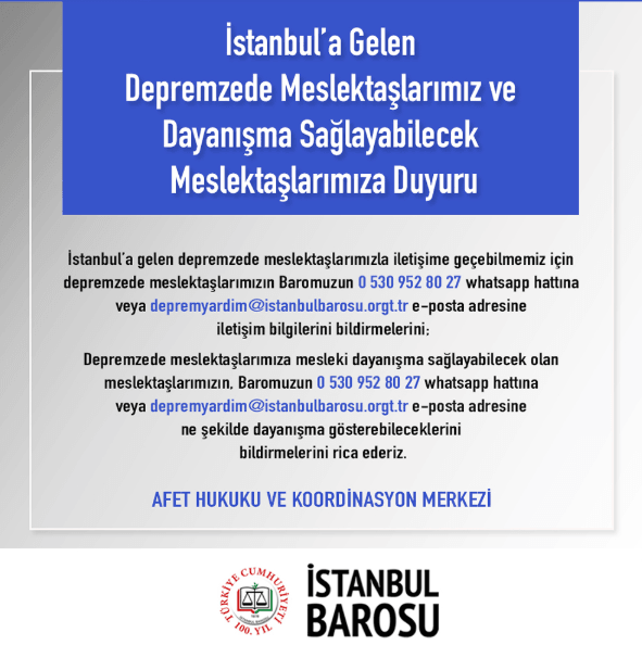 İstanbul’a Gelen Depremzede Meslektaşlarımız ve Dayanışma Sağlayabilecek Meslektaşlarımıza Duyuru