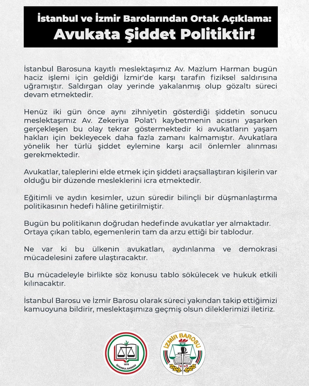 İstanbul ve İzmir Barolarından Ortak Açıklama: Avukata Şiddet Politiktir!