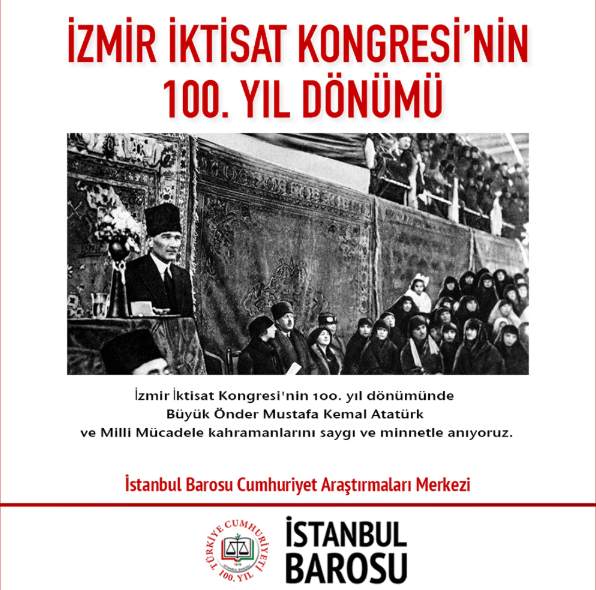 İzmir İktisat Kongresi’nin 100. Yıl Dönümü