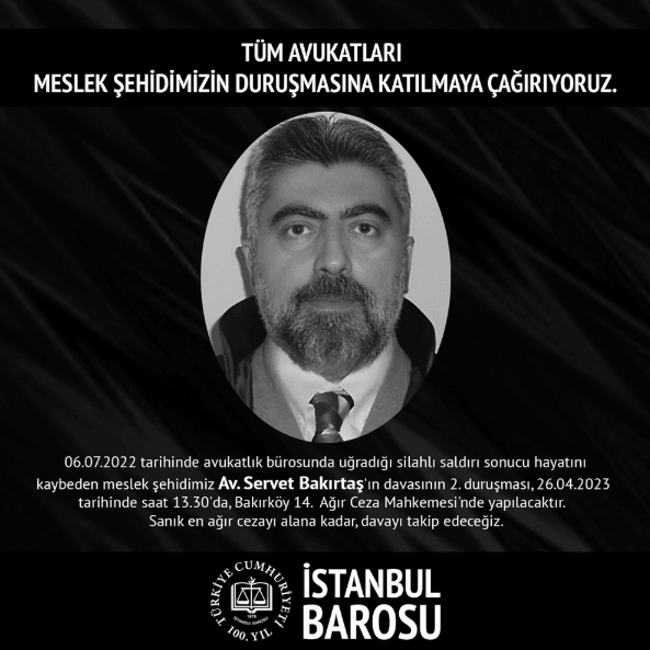 Tüm Avukatları Meslek Şehidimizin Duruşmasına Katılmaya Çağırıyoruz