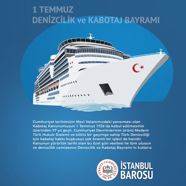 1 Temmuz Kabotaj ve Denizcilik Bayramı