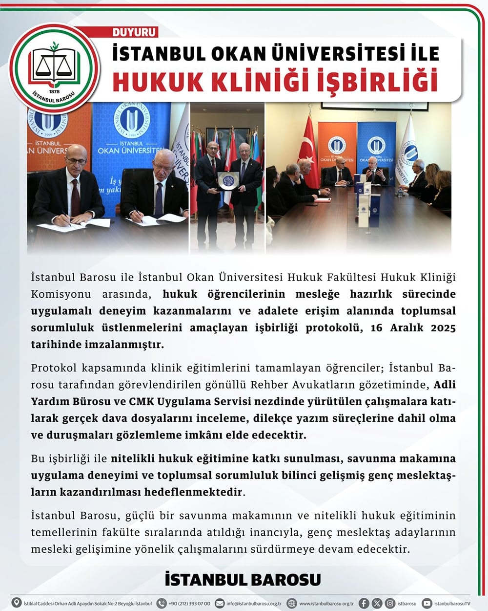 İstanbul Barosu ve İstanbul Okan Üniversitesi Arasında Hukuk Kliniği İşbirliği Protokolü İmzalanmıştır