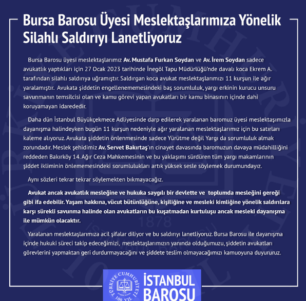 Bursa Barosu Üyesi Meslektaşlarımıza Yönelik Silahlı Saldırıyı Lanetliyoruz
