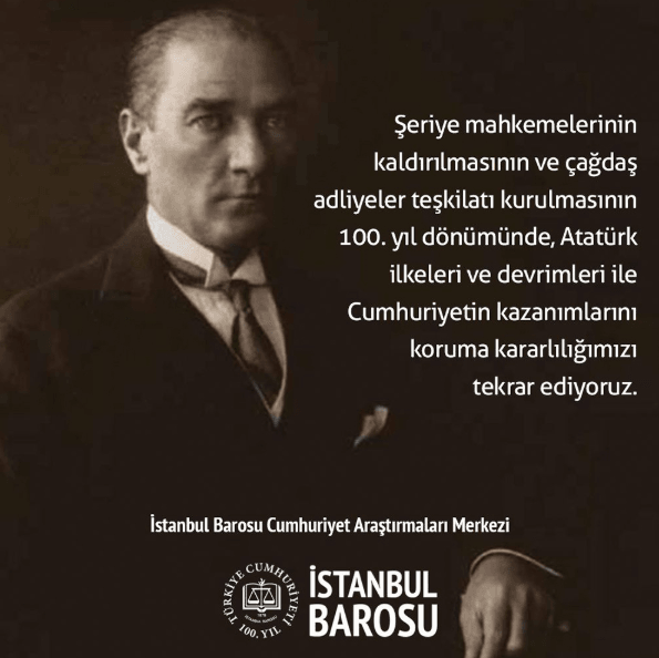 Şeriye Mahkemelerinin Kaldırılmasının ve Çağdaş Mahkemeler Teşkilatı Kurulmasının 100. Yıl Dönümü