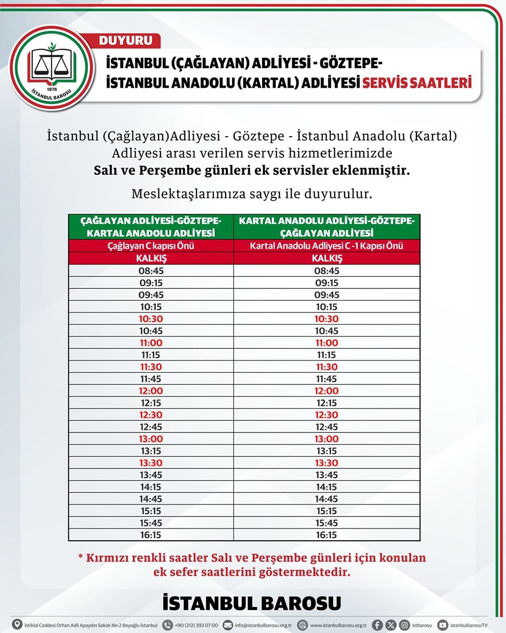 İstanbul (Çağlayan) Adliyesi - Göztepe - İstanbul Anadolu (Kartal) Adliyesi Arası Verilen Servisler Hakkında Duyuru