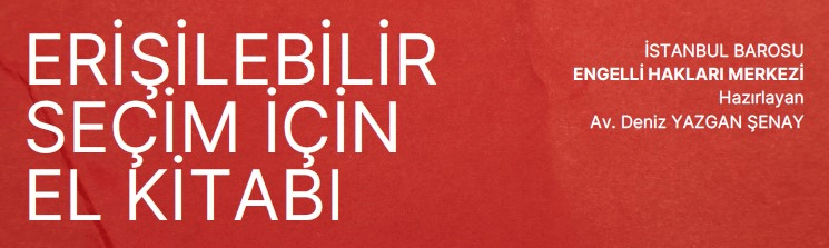 Erişilebilir Seçim İçin El Kitabı