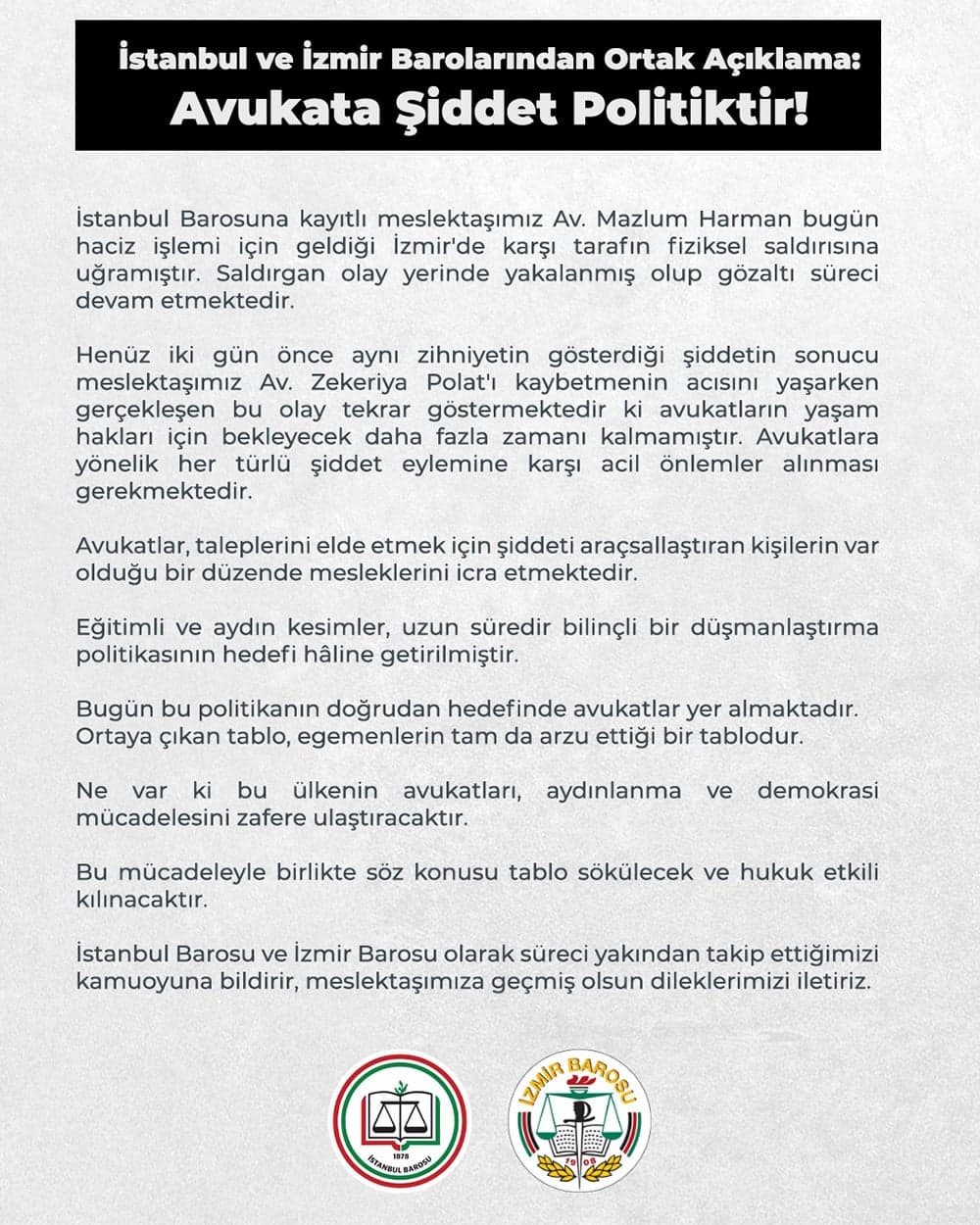 İstanbul ve İzmir Barolarından Ortak Açıklama: Avukata Şiddet Politiktir!