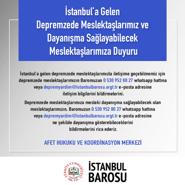 İstanbul’a Gelen Depremzede Meslektaşlarımız ve Dayanışma Sağlayabilecek Meslektaşlarımıza Duyuru
