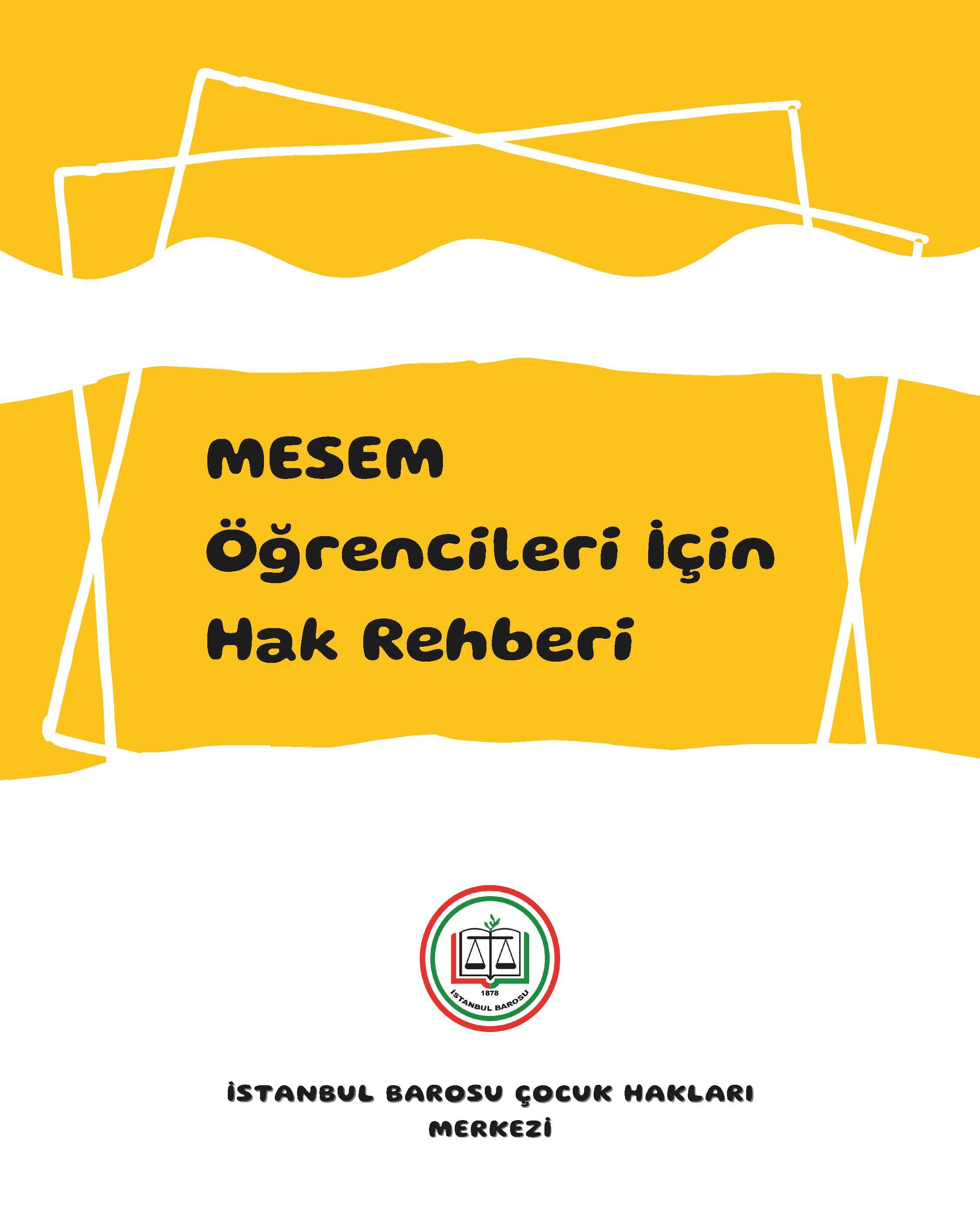 MESEM ÖĞRENCİLERİ İÇİN HAK REHBERİ