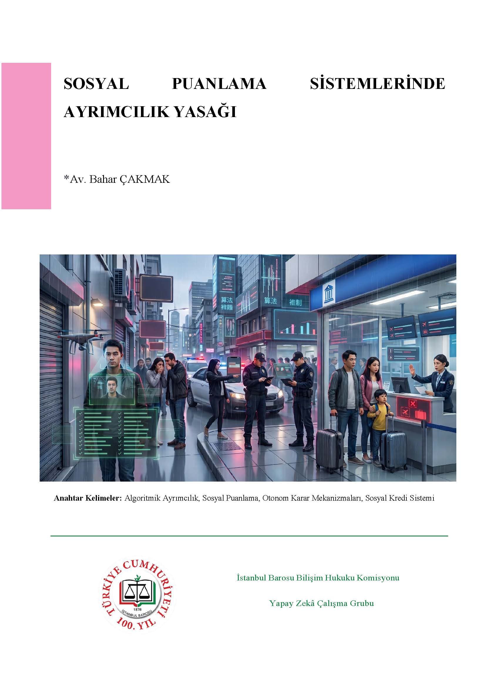 SOSYAL PUANLAMA SİSTEMLERİNDE AYRIMCILIK YASAĞI