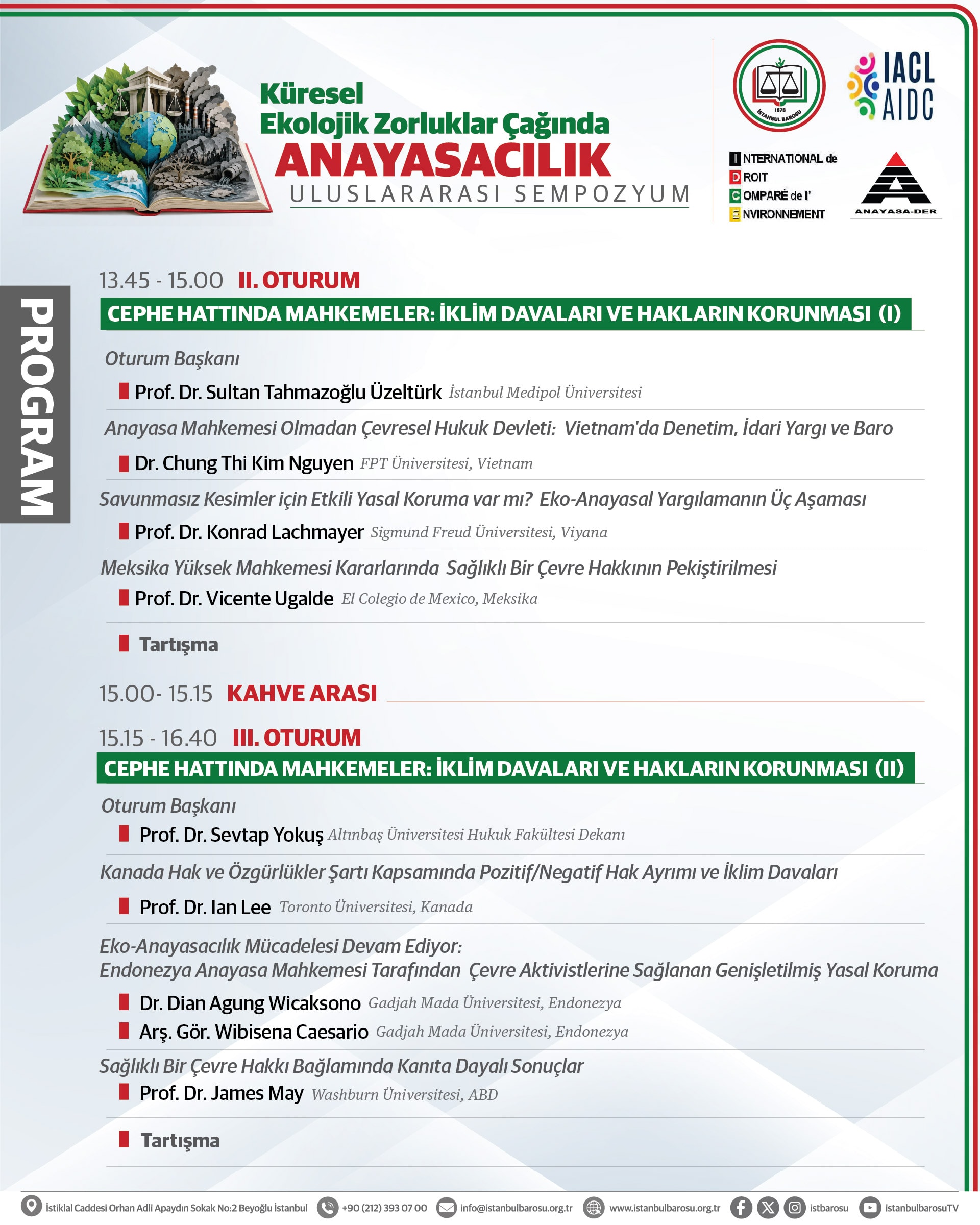 KÜRESEL EKOLOJİK ZORLUKLAR ÇAĞINDA ANAYASACILIK | ULUSLARARASI SEMPOZYUM - 4