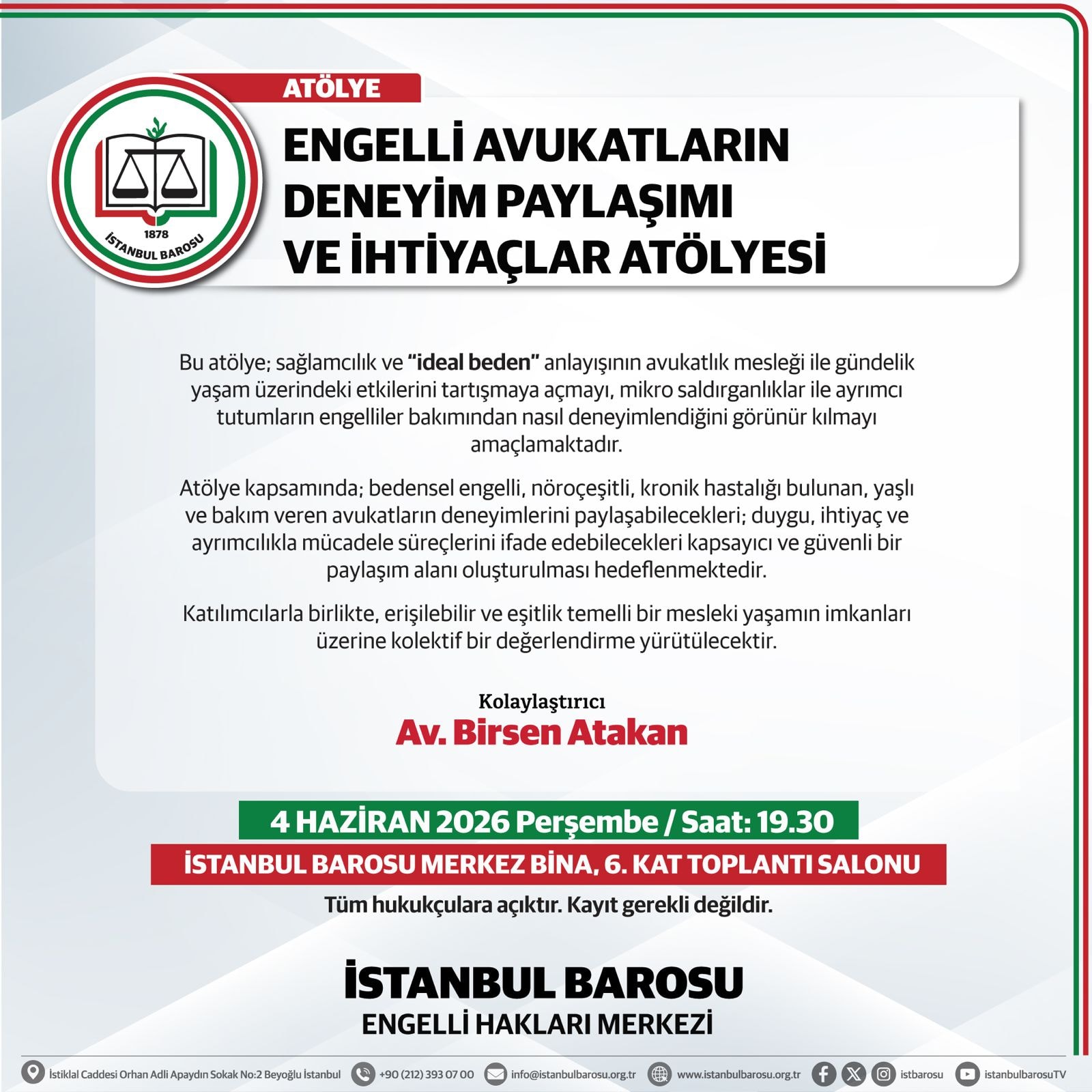 ENGELLİ AVUKATLARIN DENEYİM PAYLAŞIMI VE İHTİYAÇLAR ATÖLYESİ