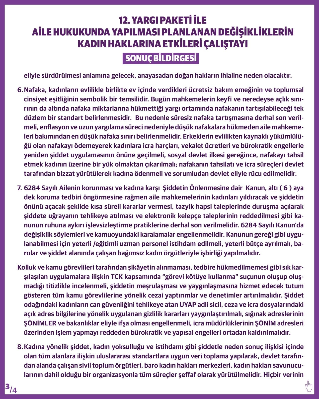 25 Barodan Ortak Sonuç Bildirgesi: “12. Yargı Paketi ile Aile Hukukunda Yapılması Planlanan Değişikliklerin Kadın Haklarına Etkileri Çalıştayı” - 3