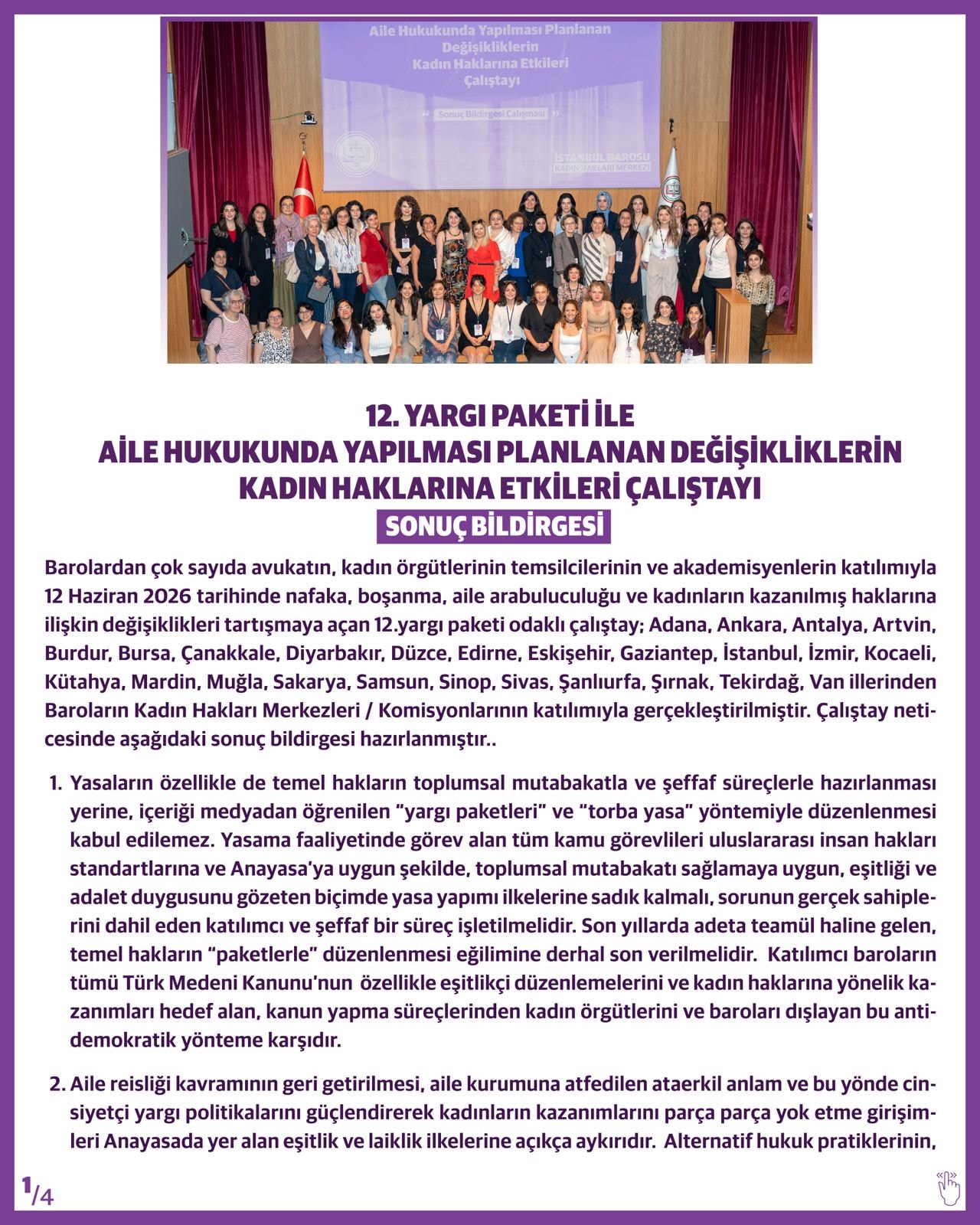 25 Barodan Ortak Sonuç Bildirgesi: “12. Yargı Paketi ile Aile Hukukunda Yapılması Planlanan Değişikliklerin Kadın Haklarına Etkileri Çalıştayı” - 1