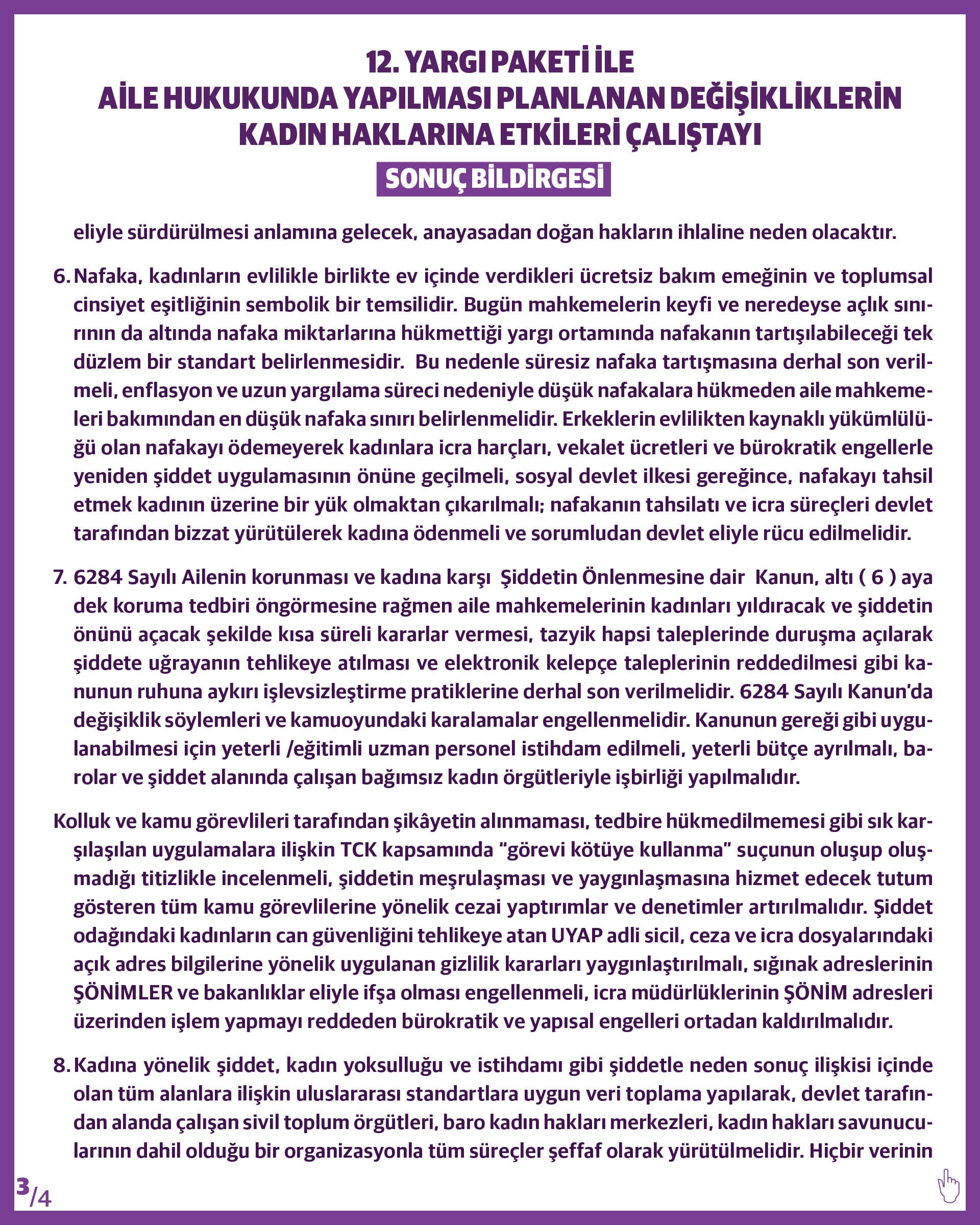 25 Barodan Ortak Sonuç Bildirgesi: “12. Yargı Paketi ile Aile Hukukunda Yapılması Planlanan Değişikliklerin Kadın Haklarına Etkileri Çalıştayı” - 3