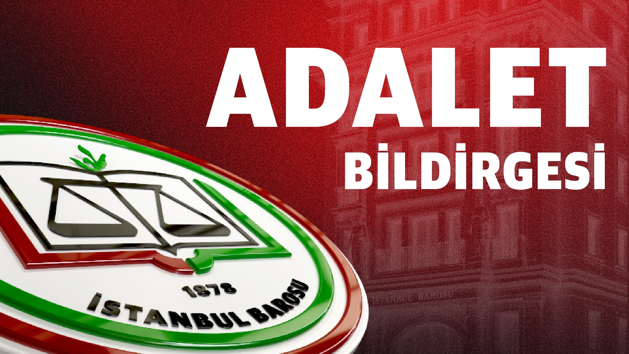 ADALET BİLDİRGESİ