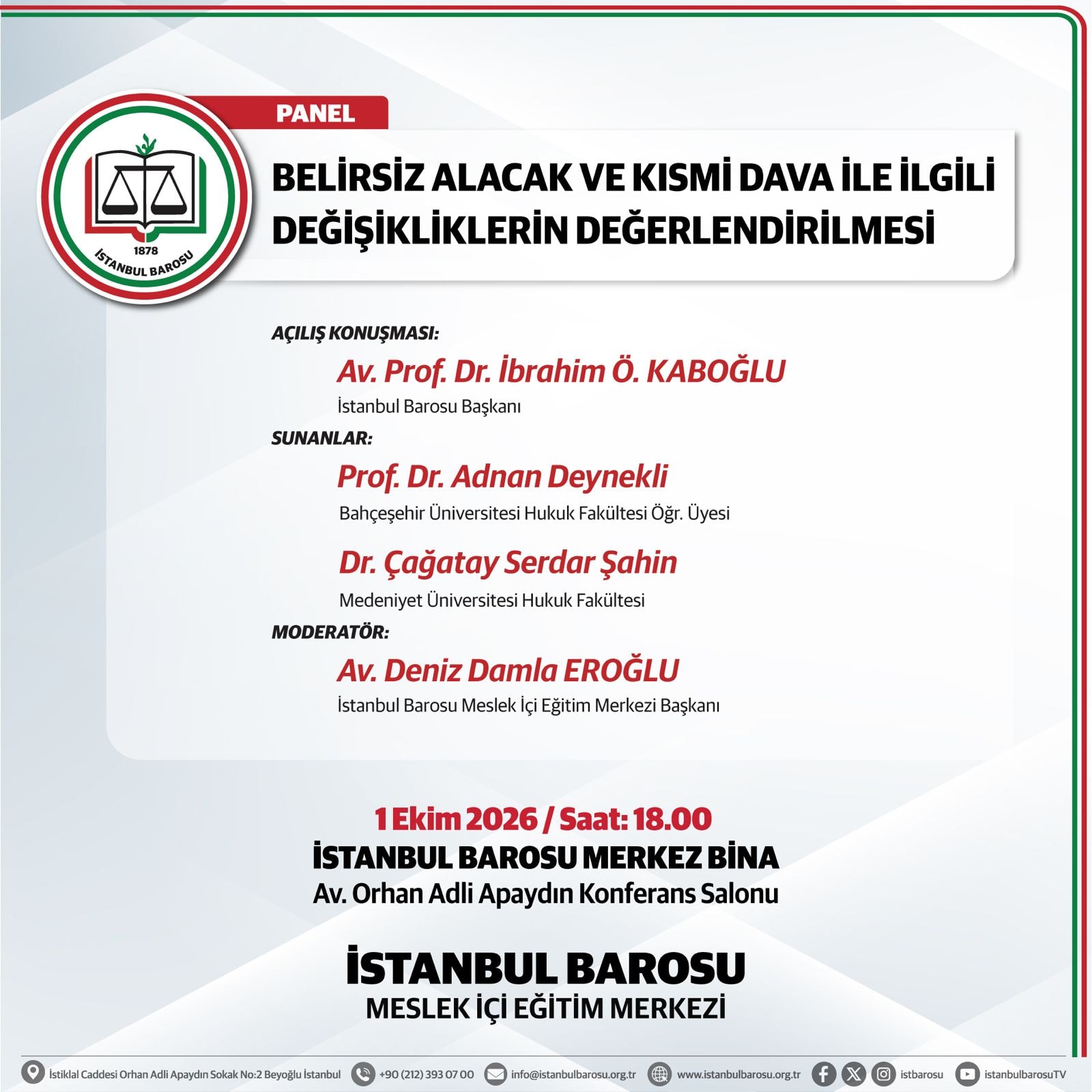 BELİRSİZ ALACAK VE KISMİ DAVA İLE İLGİLİ DEĞİŞİKLİKLERİN DEĞERLENDİRİLMESİ