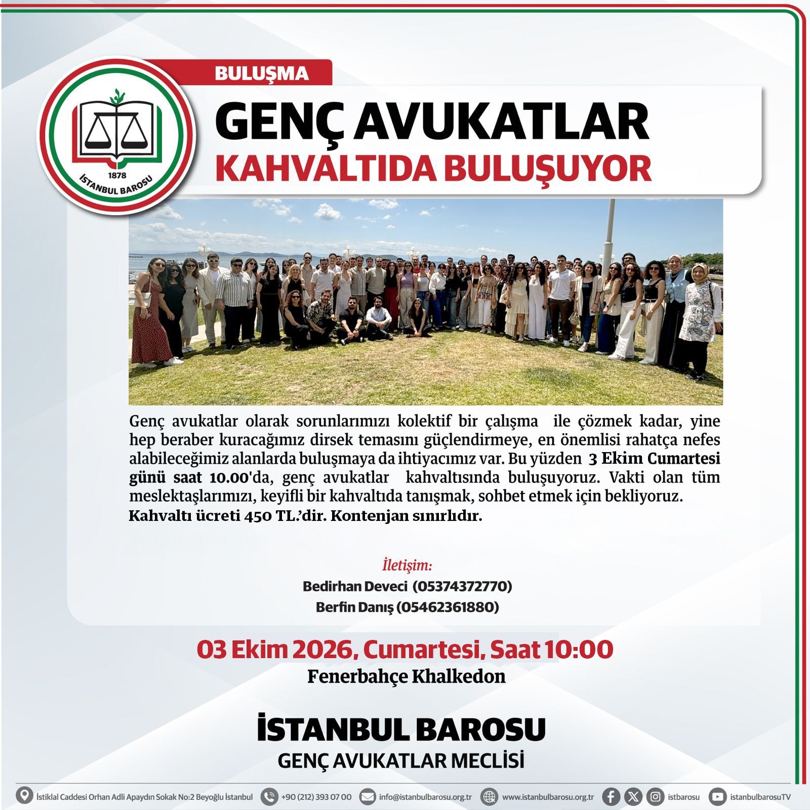 GENÇ AVUKATLAR KAHVALTIDA BULUŞUYOR