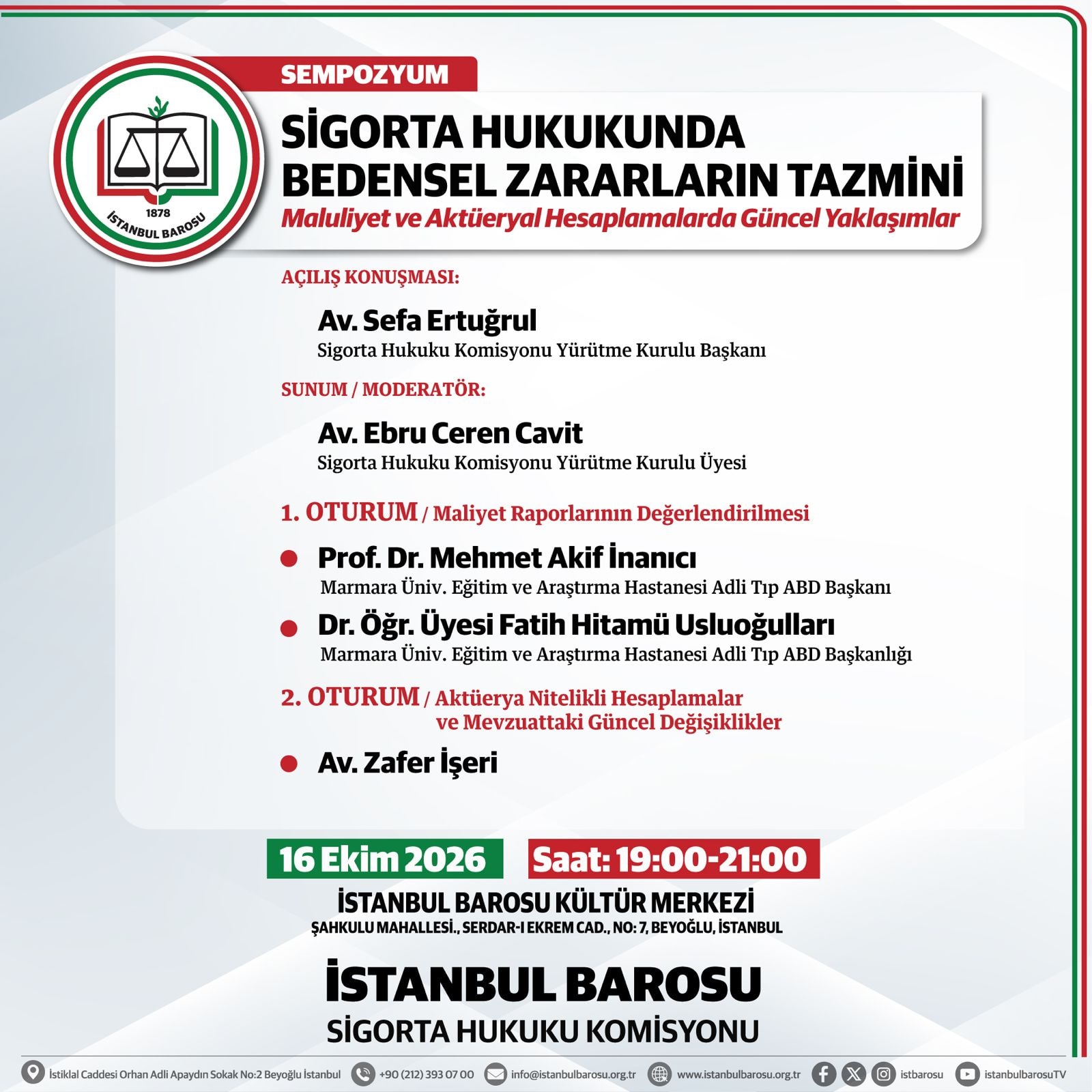 SİGORTA HUKUKUNDA BEDENSEL ZARARLARIN TAZMİNİ