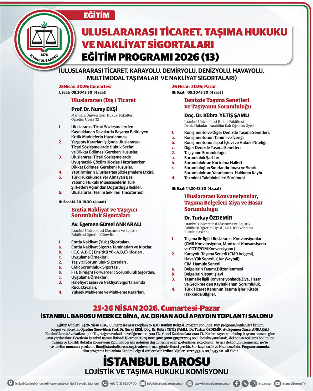 Uluslararası Ticaret, Taşıma Hukuku ve Nakliyat Sigortaları Eğitim Programı